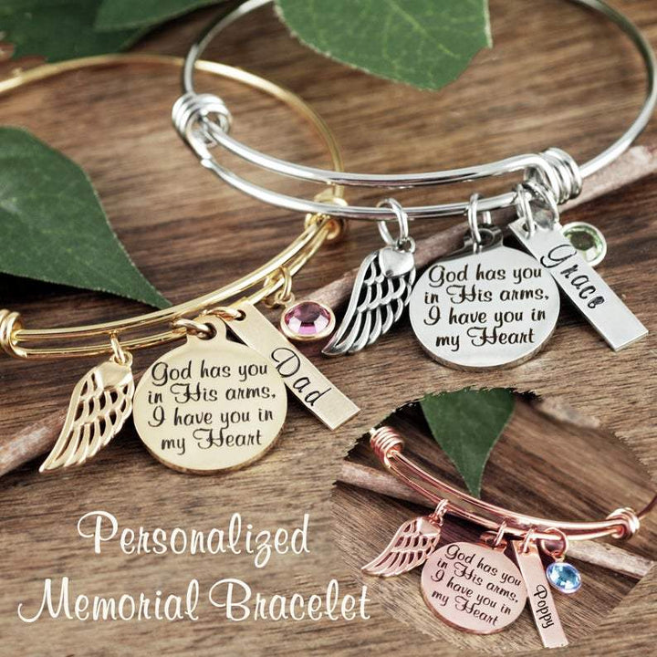 Personalized Memorial Bracelet - God has you in His arms I have you in my heart.