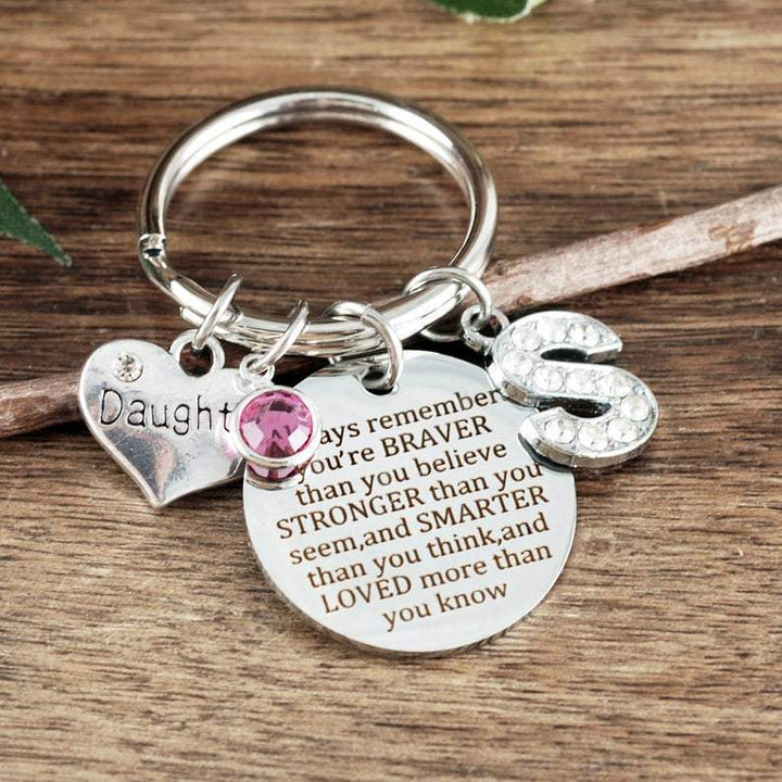 You Are Braver Than You Believe Stronger Than You Seem - Motivational Keychain.