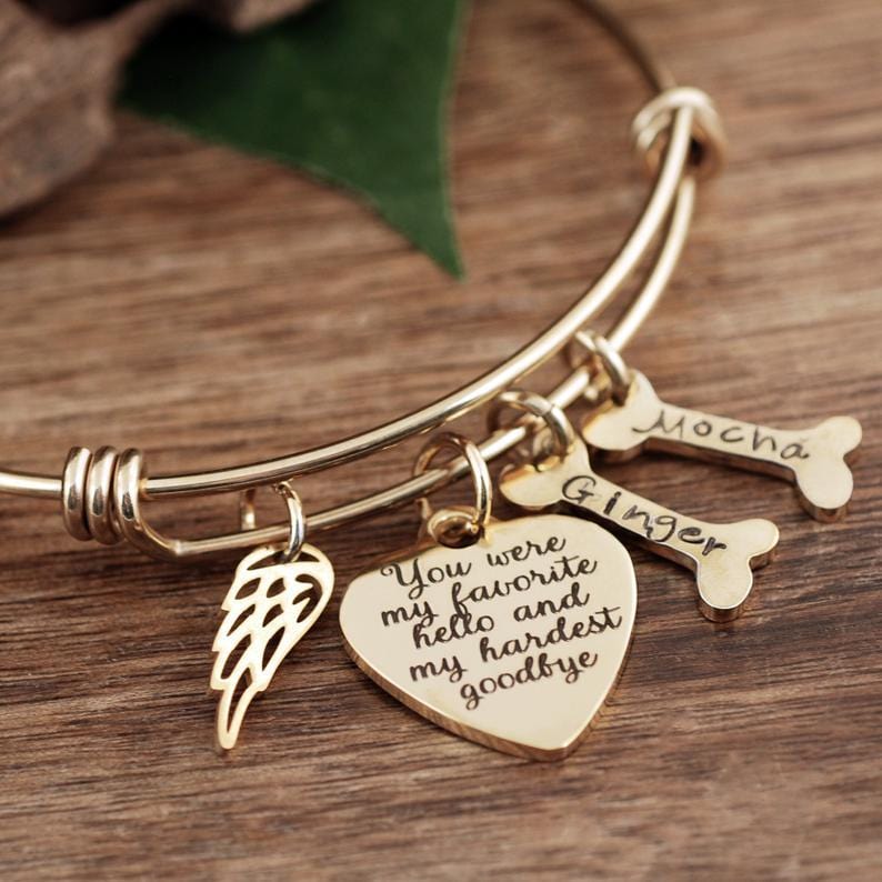 You were my Favorite Hello & My Hardest Goodbye Dog Bracelet.