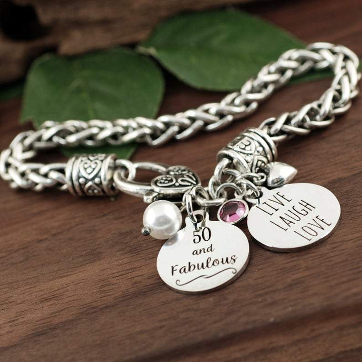 50 and Fabulous Bracelet - Live Laugh Love.