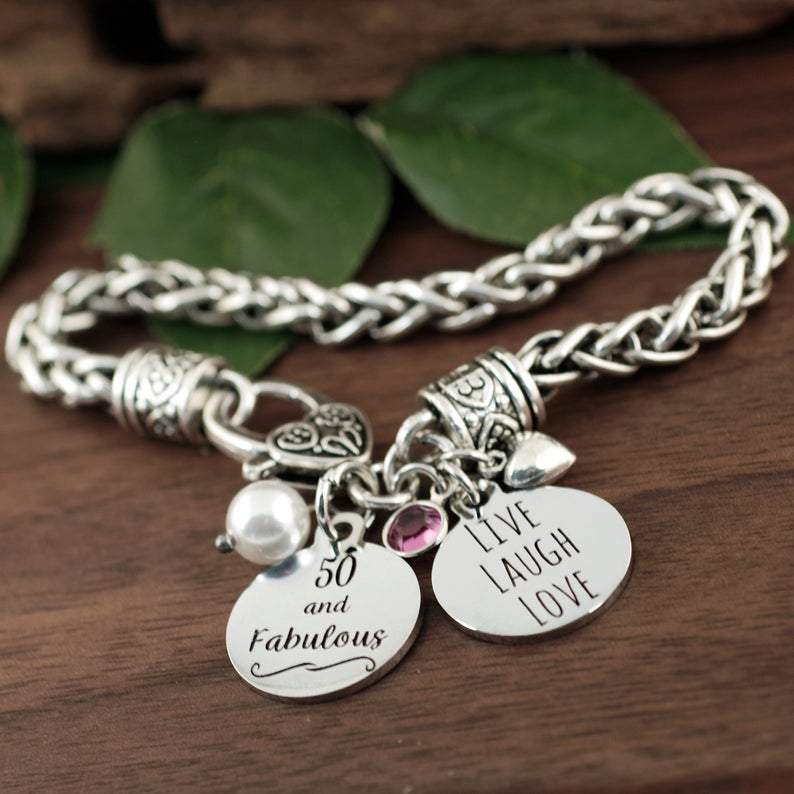 50 and Fabulous Bracelet - Live Laugh Love.