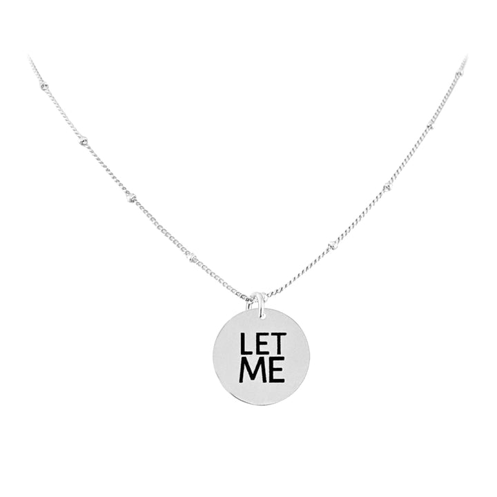 Let Them, Let Me Necklace