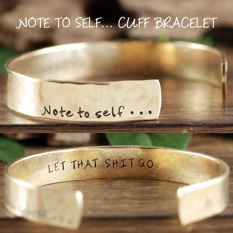 Note to Self Cuff Bracelet.