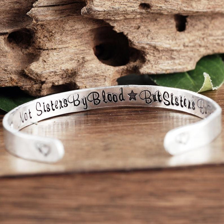 Not Sisters By Blood But Sisters By Heart Cuff Bracelet.
