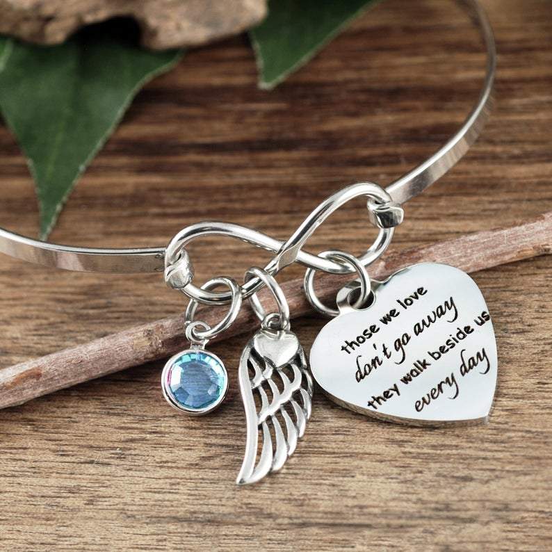 Those we love don't go away they walk beside us everyday Memorial Bracelet.