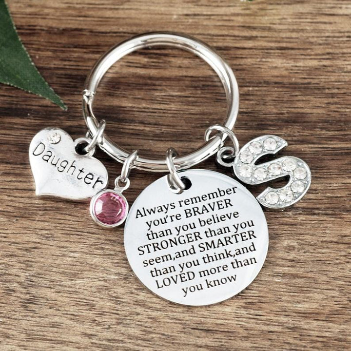 You Are Braver Than You Believe, Stronger Than You Seem Keychain.
