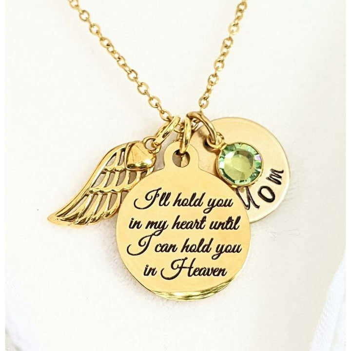 I'll hold you in my heart until I Hold you in Heaven - Remembrance Necklace.