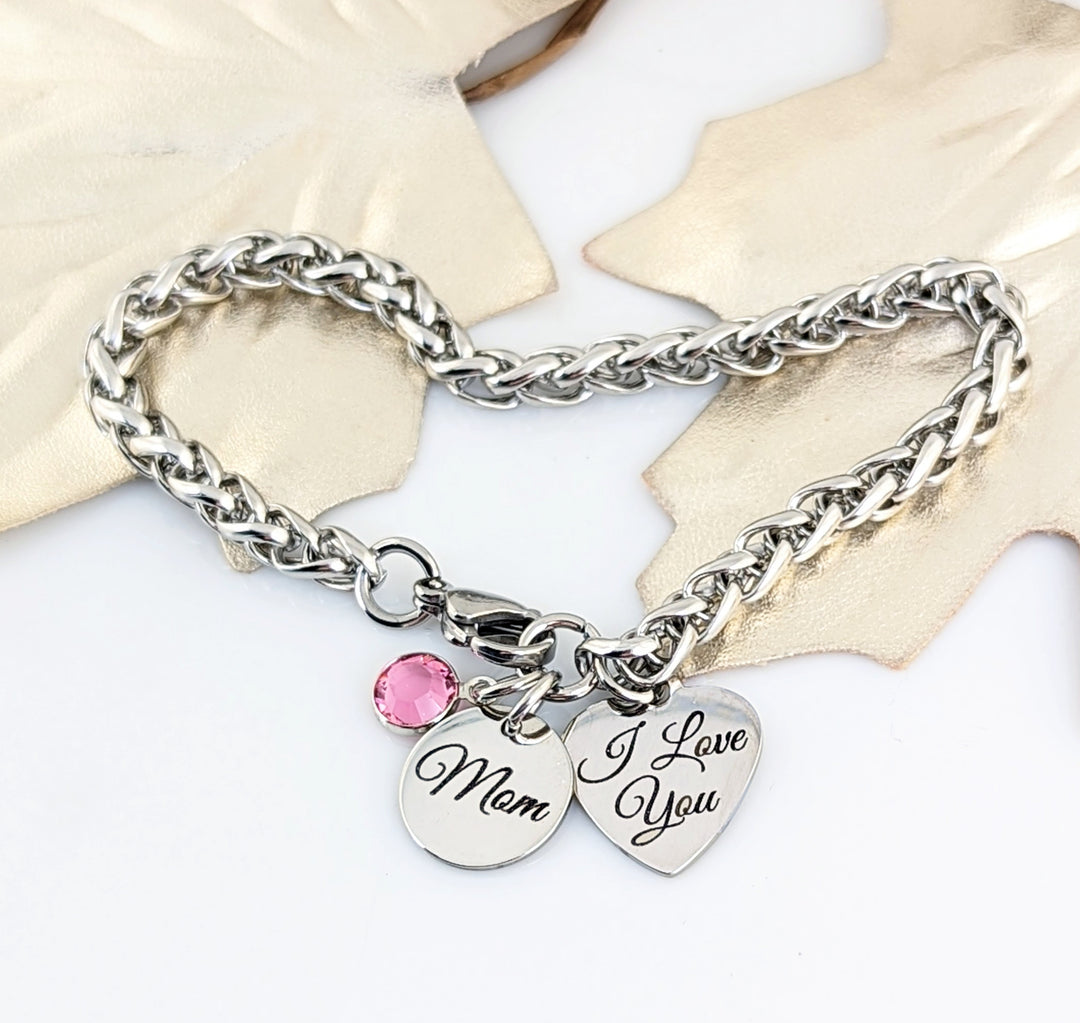 I love you Mom-  Birthstone Bracelet.